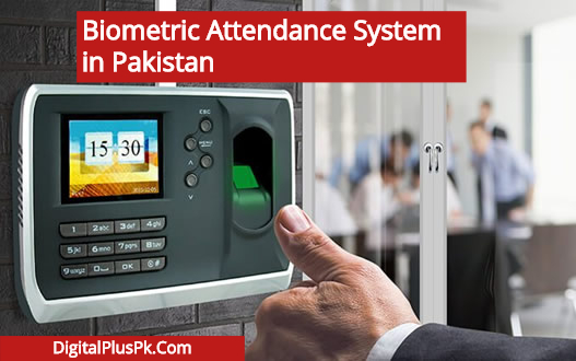 Biometric Attendance System Pakistan
